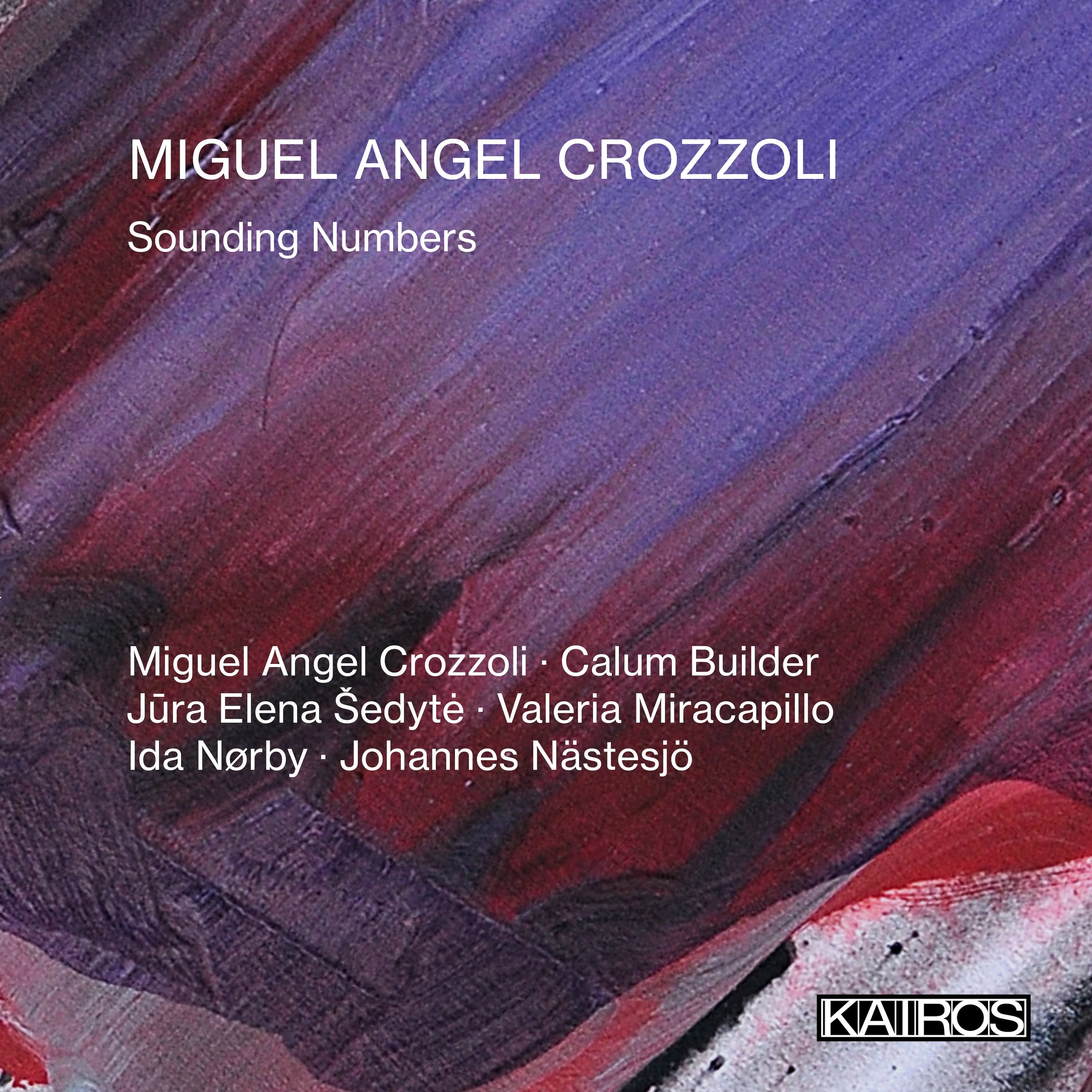 Miguel Angel Crozzoli: Sounding Numbers (CD)