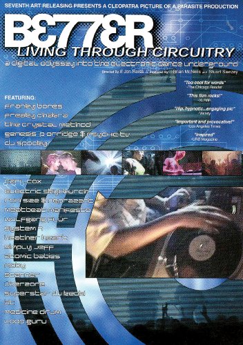 Better Living Through Circuitry (DVD)