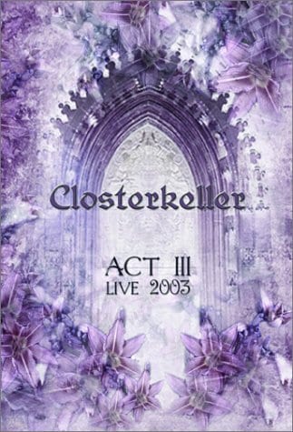 Closterkeller - Live Act Iii (DVD)