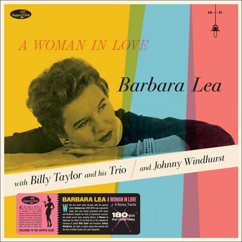 Barbara Lea - A Woman Iin Love + 6 Bonus Tracks (180-Gram Vinyl Limited Edition) (LP)