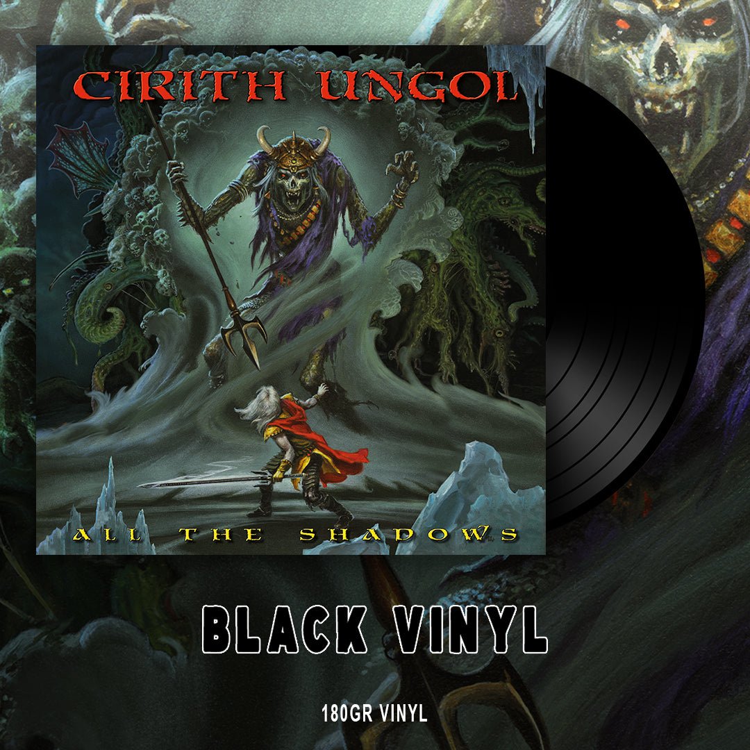 Cirith Ungol - All the Shadows (180-Gram Black Vinyl) (LP) PREORDER