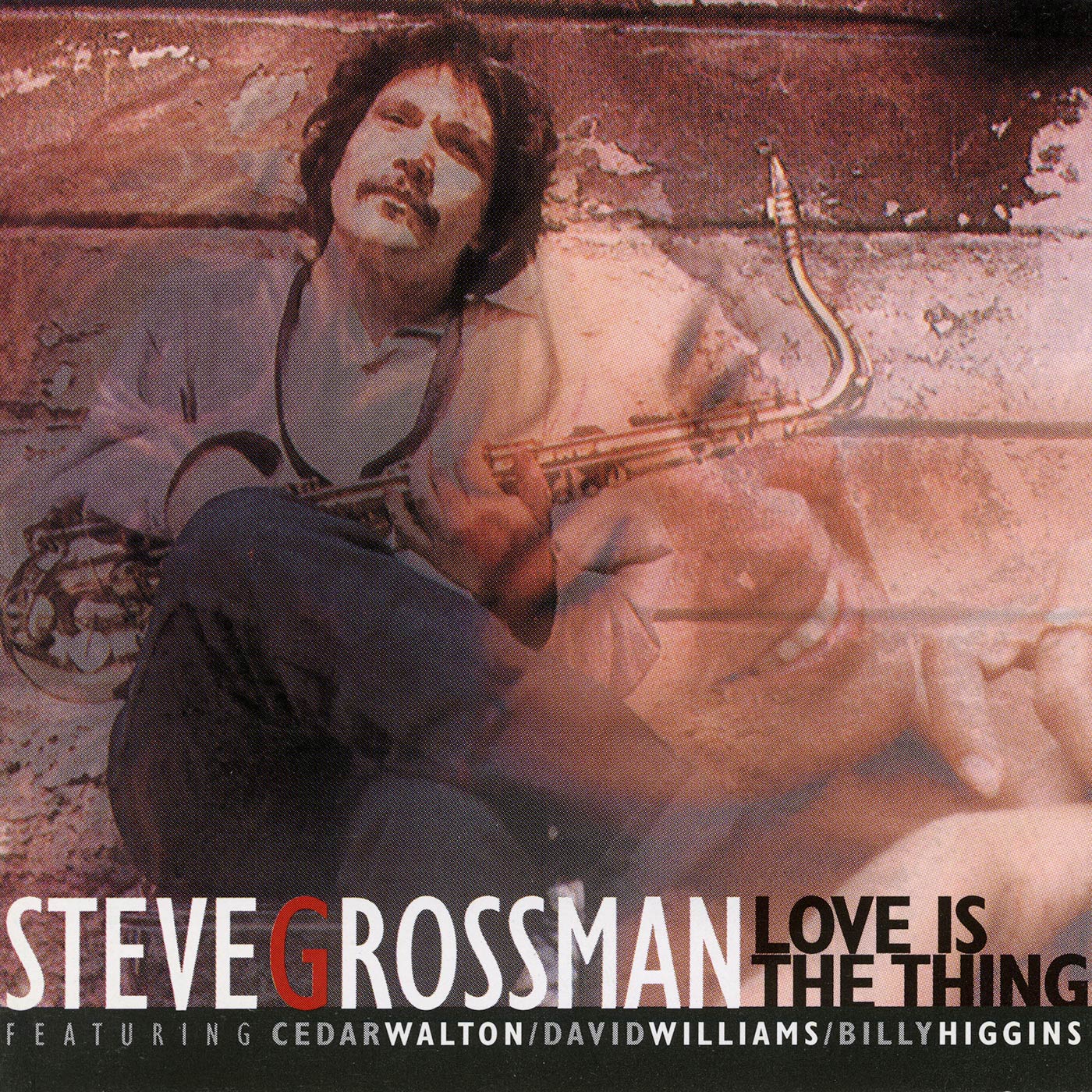 Steve Grossman Quartet - Love Is The Thing (CD)