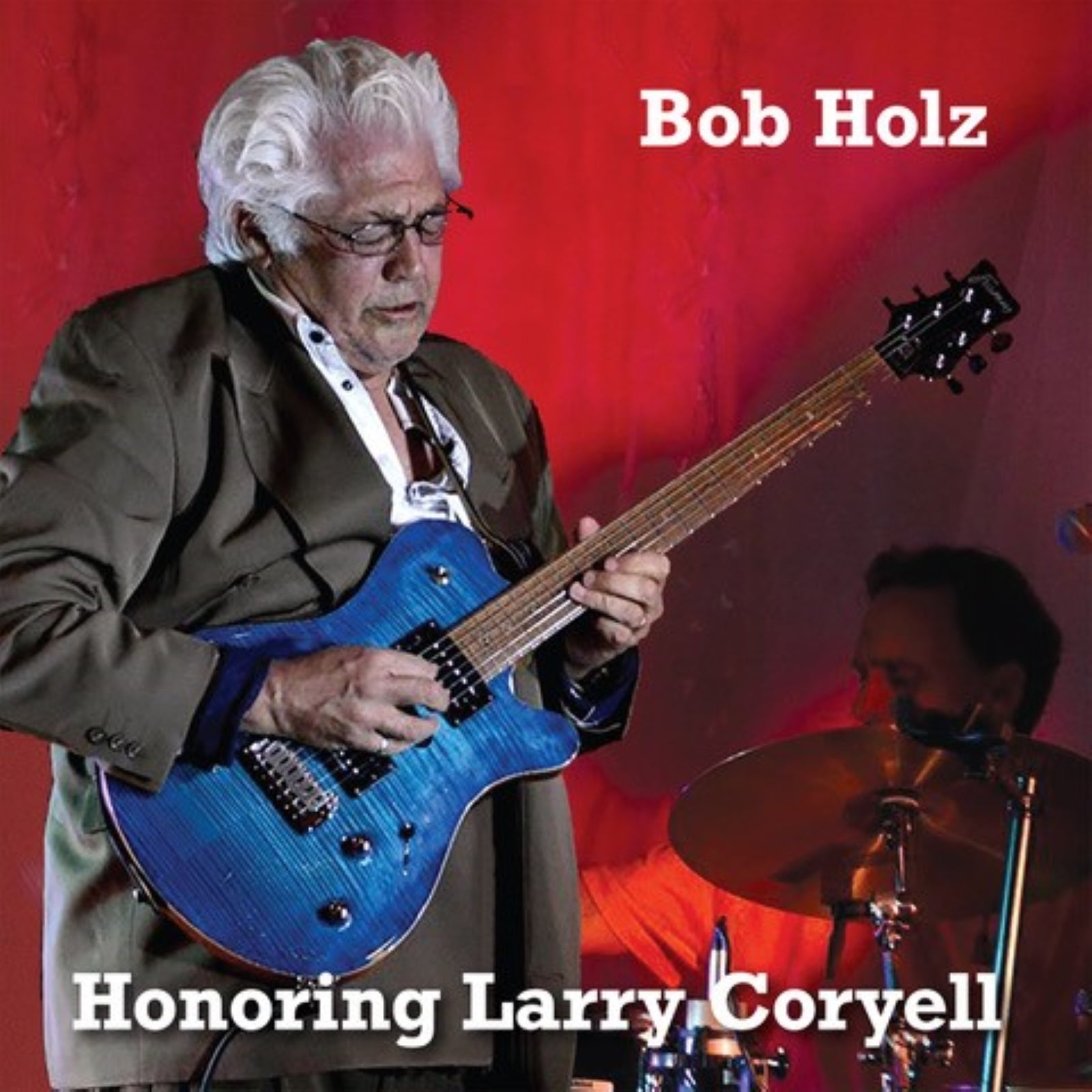 Bob Holz - Honoring Larry Coryell (LP)