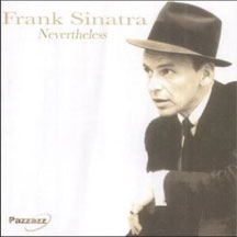 Frank Sinatra - Nevertheless (CD)