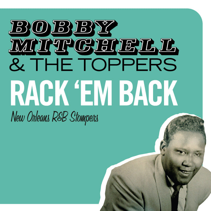 Bobby & Toppers Mitchell - Rack 'em Back (CD)
