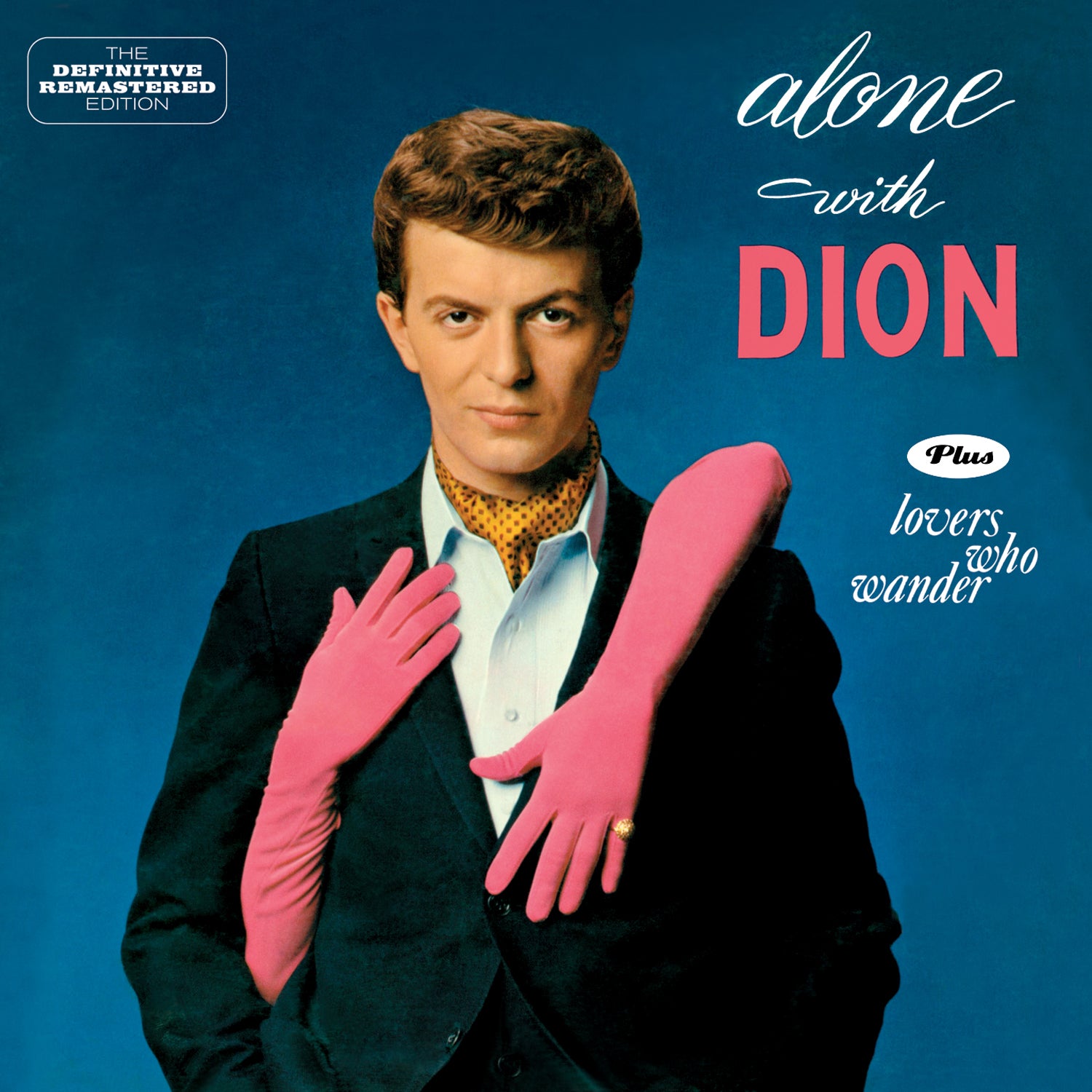 Dion - Alone With Dion + Lovers Who Wander + 6 Bonus Tracks (CD)