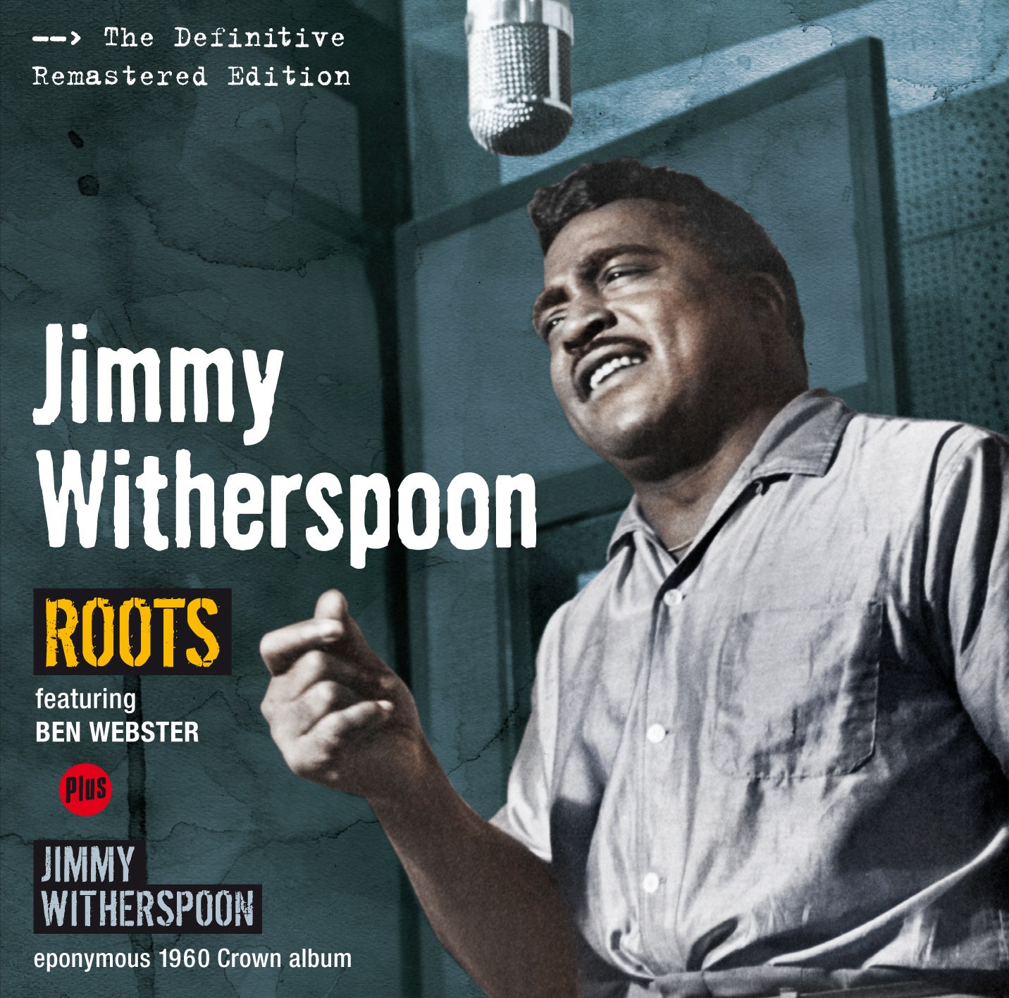 Jimmy Witherspoon - Roots + Jimmy Witherspoon + 3 Bonus Tracks (CD)