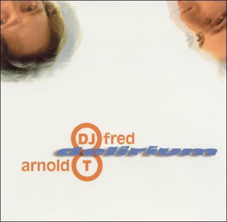 Delerium - Dj Fred & Arnold T. (CD)
