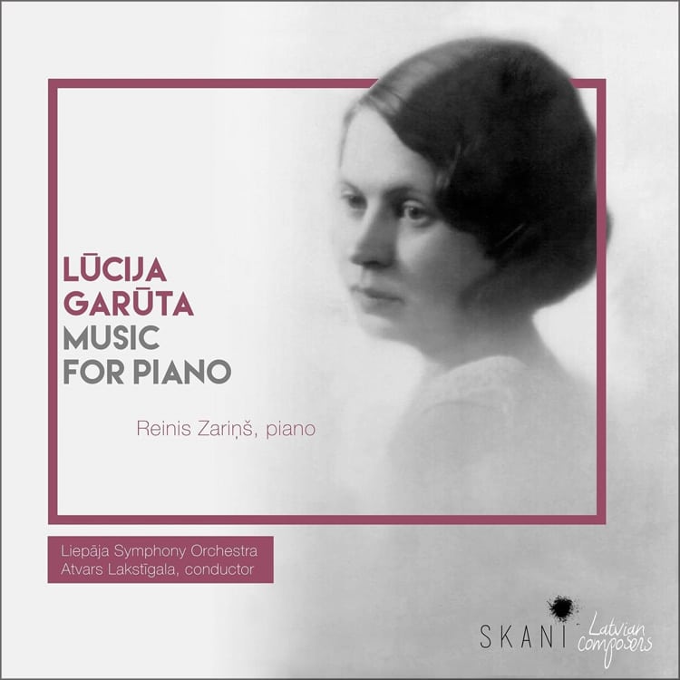 Reinis Zarins & Liepaja Symphony Orchestra & Atvars Lakstigala - Lucija Garuta: Music For Piano (CD)