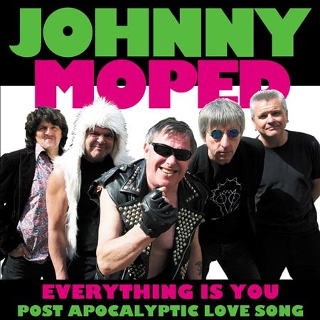 Johnny Moped - Everything Is You (7 INCH)