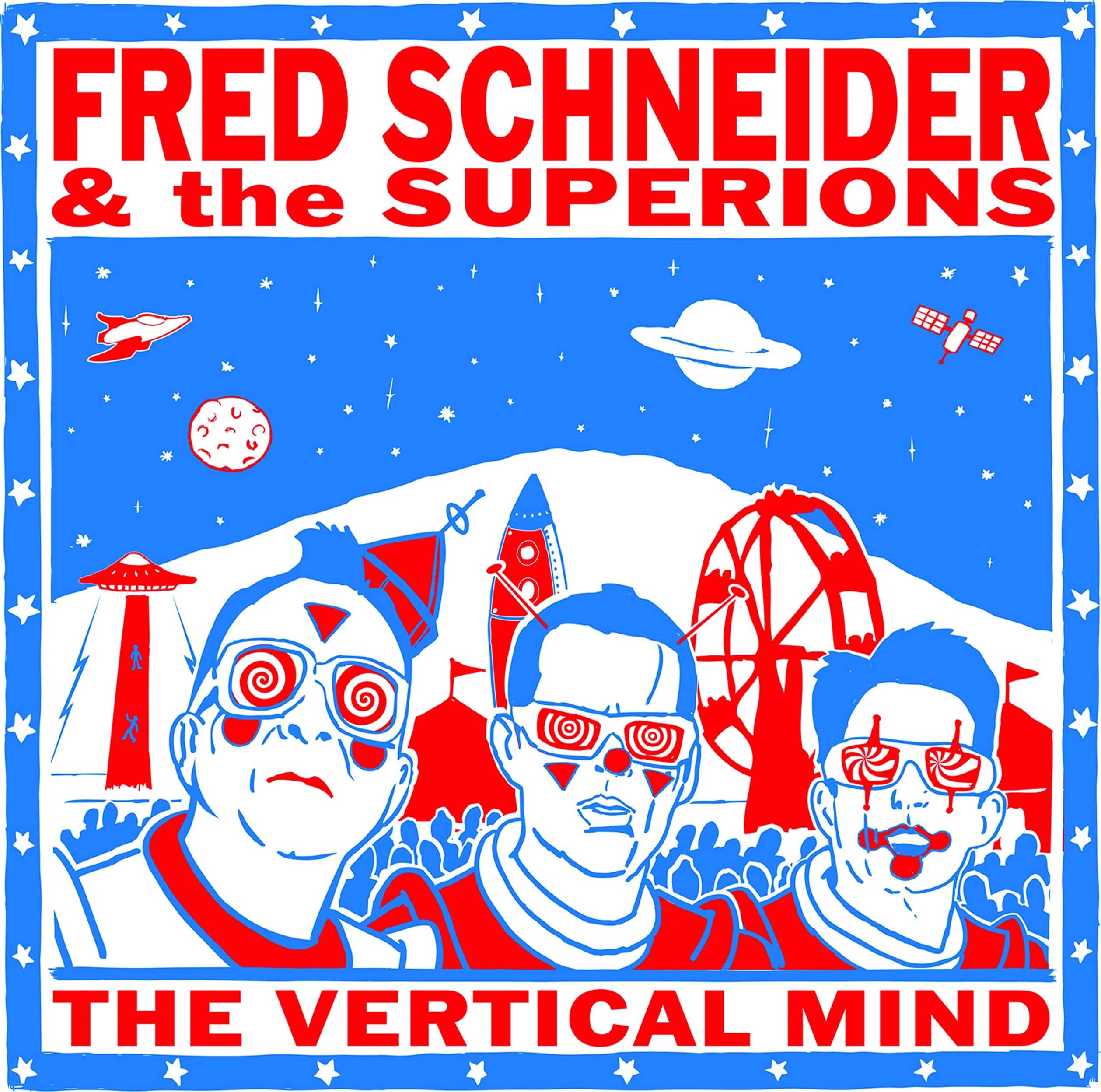 Fred Schneider & The Superions - The Vertical Mind (CD)