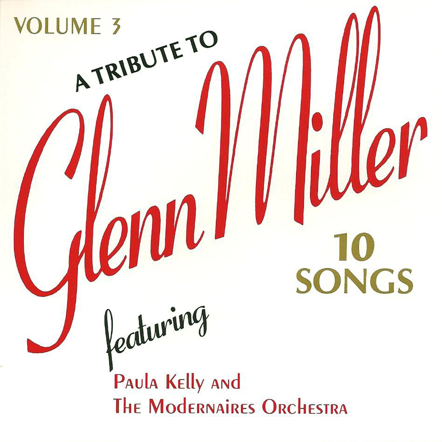 Paula Kelly And The Modernaires - A Tribute To Glenn Miller Volume 1 (CD)
