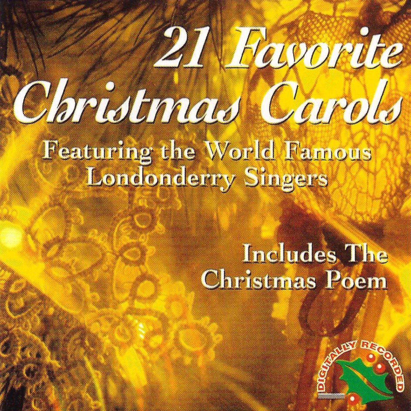 Londonderry Singers - 21 Favorite Christmas Carols (CD)