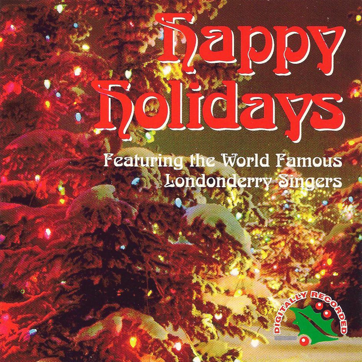 Londonderry Singers - Happy Holidays (CD)