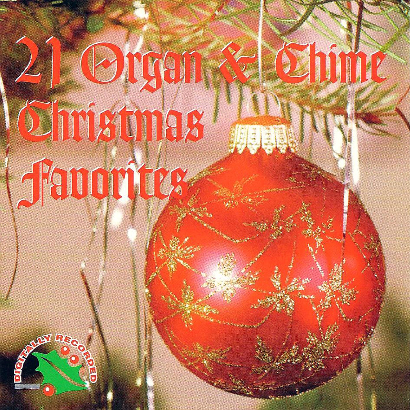 Organ And Chime Ensemble - 21 Organ & Chime Christmas Favorites (CD)