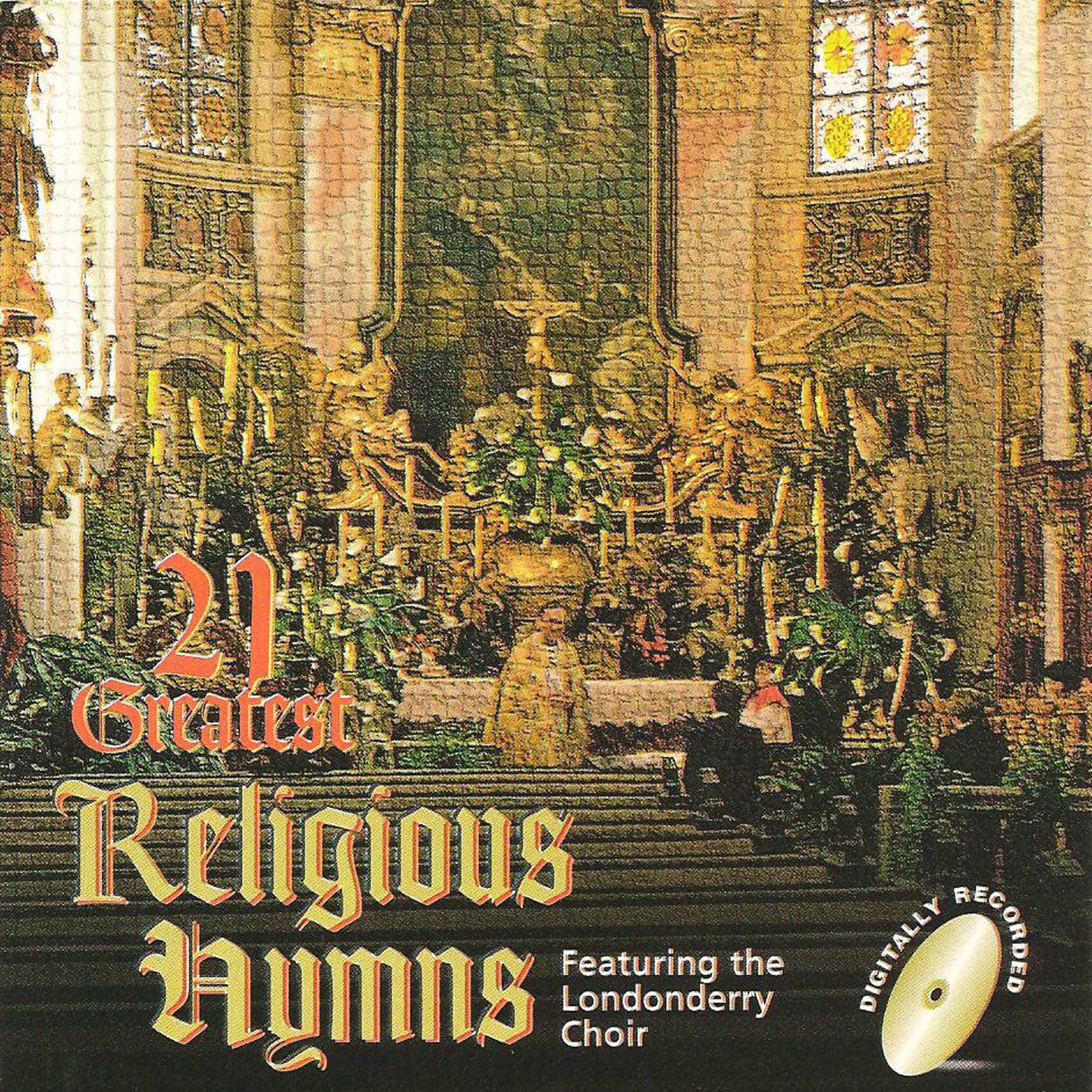 Londonderry Choir - The 21 Greatest Religious Hymns (CD)