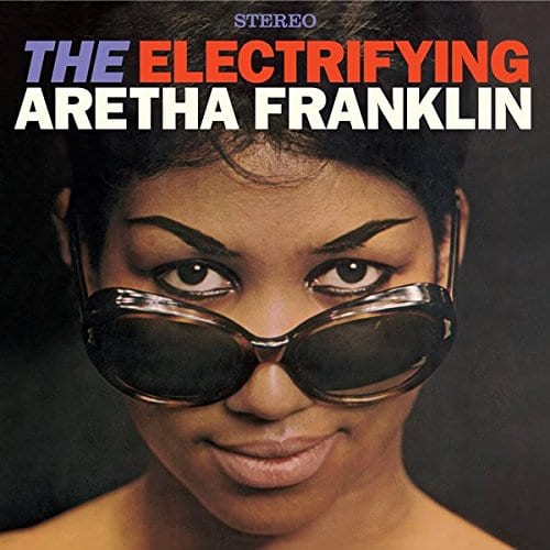 Aretha Franklin - The Electrifying Aretha Franklin + 4 Bonus Tracks (CD)