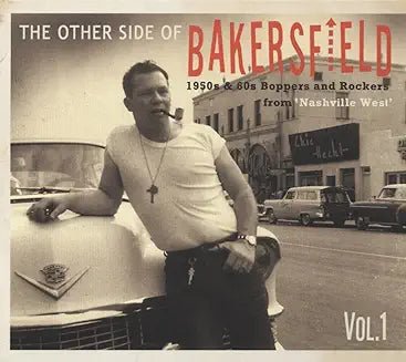 Various Artists - The Other Side of Bakersfield: 1950s & 60s Boppers and Rockers, Volume 1 (CD)