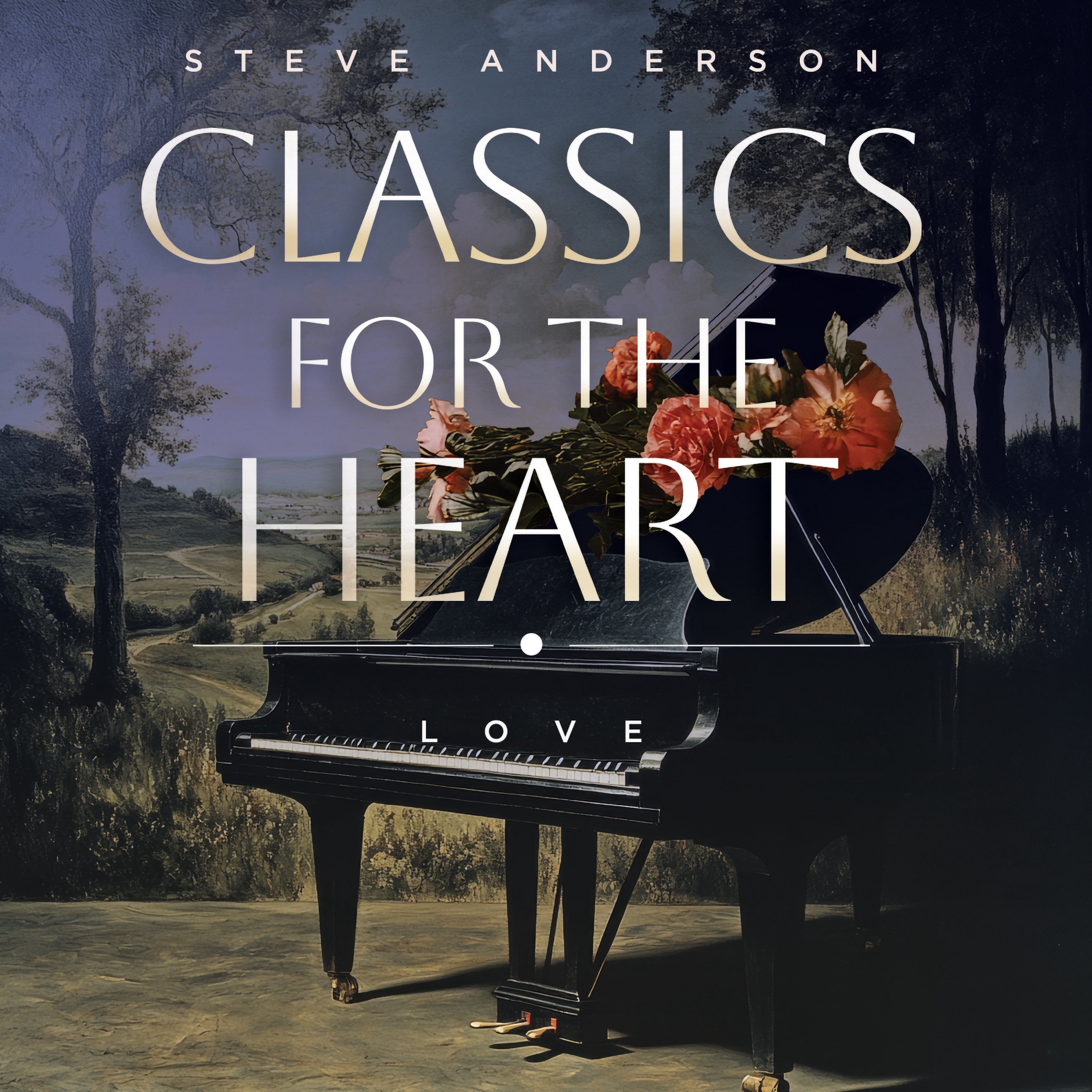 Steve Anderson - Classics For The Heart: Love (CD)