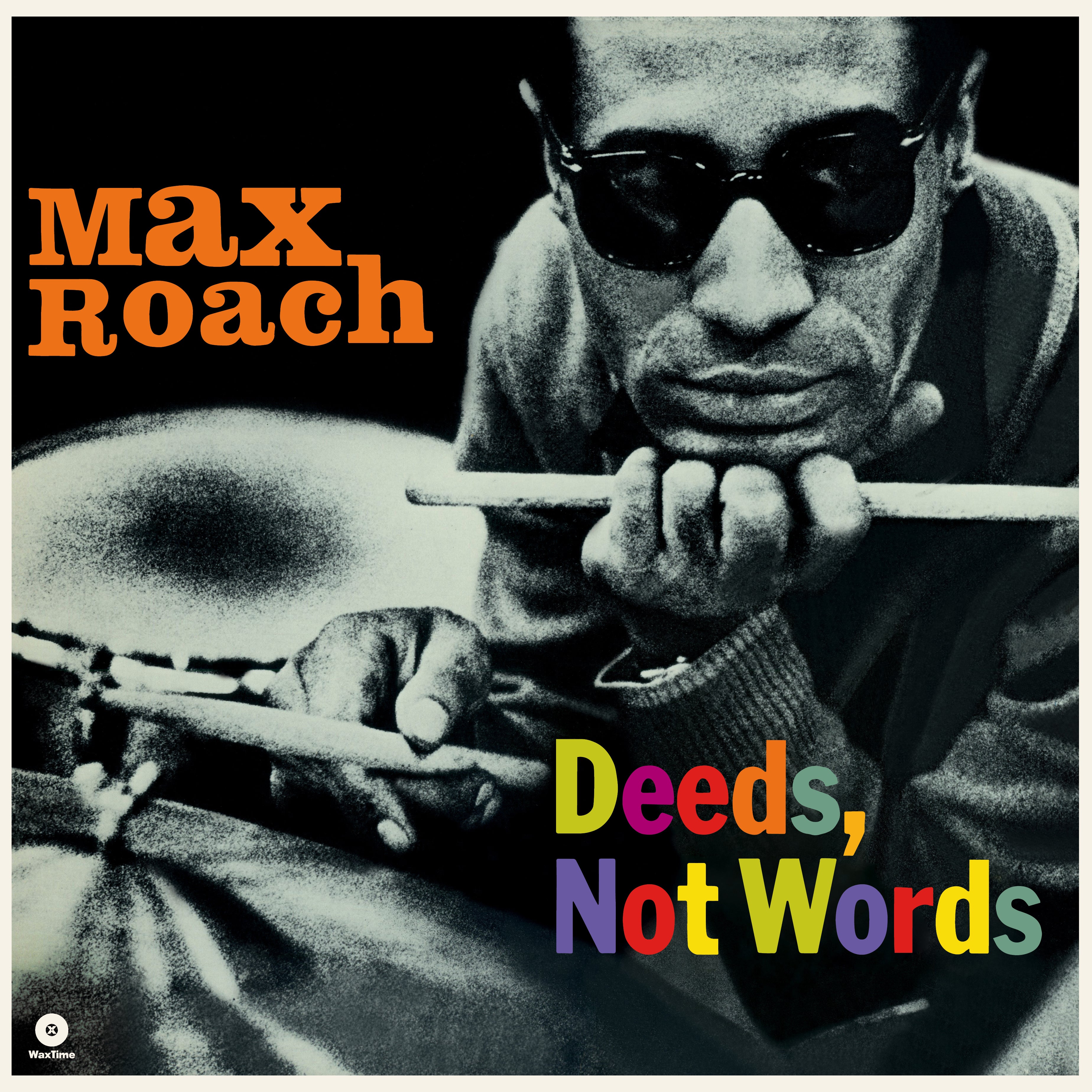 Max Roach - Deeds, Not Words + 2 Bonus Tracks (limited Edition) (LP)