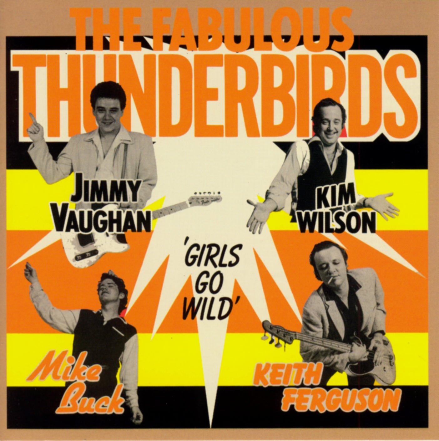 The Fabulous Thunderbirds - Girls Go Wild (Limited Edition Bonus Track