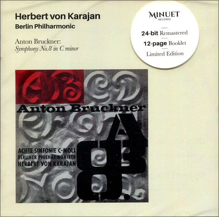 Herbert von Karajan - Anton Bruckjner: Symphony No 8 In C Minor + 4 Bonus Tracks (CD)