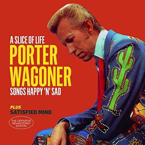 Porter Wagoner - A Slice of Life + Satisfied Mind + 6 Bonus Tracks (CD)