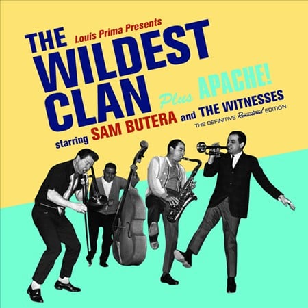 Sam Butera - The Wildest Clan + Apache! + 6 Bonus Tracks (CD)