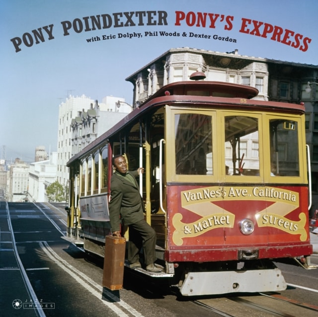 Pony Poindexter - Pony's Express + 1 Bonus Track! (Deluxe Gatefold Edition (LP)