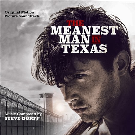Steve Dorff - The Meanest Man In Texas: Original Motion Picture Soundtrack (CD)