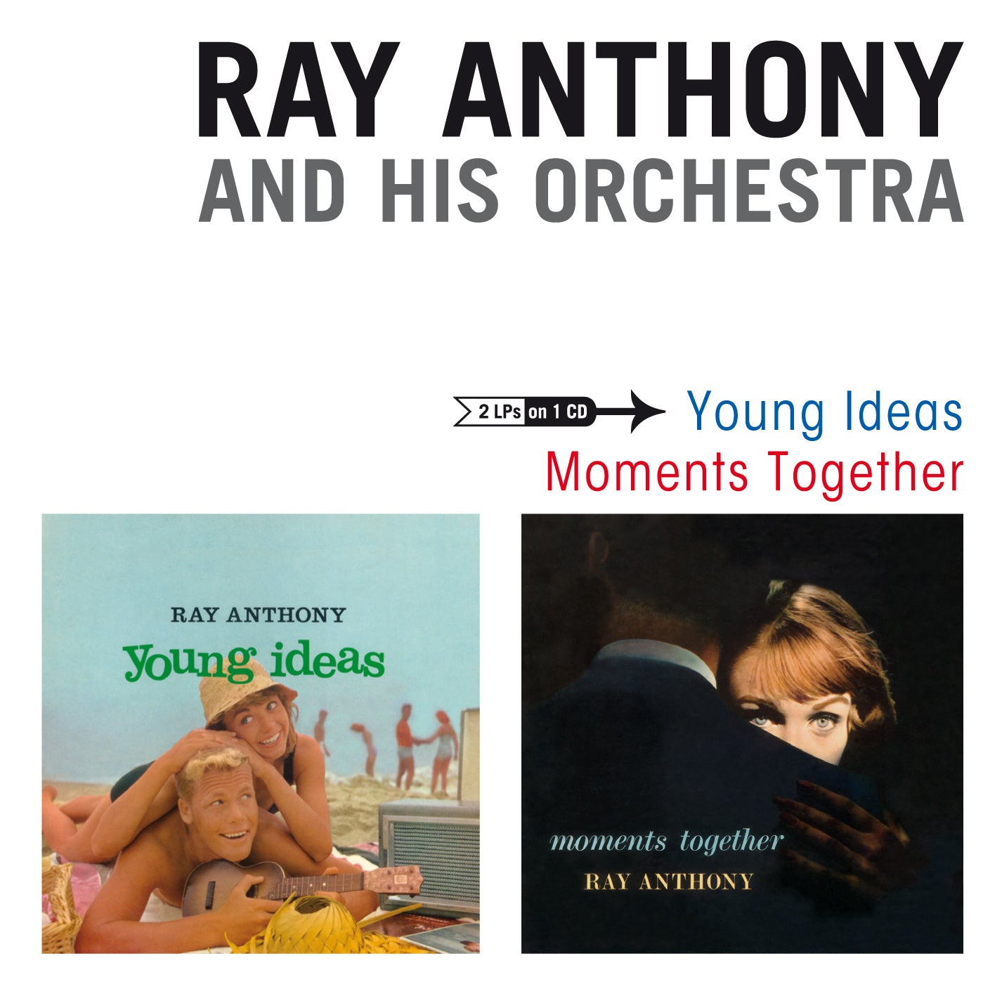 Ray & His Orchestra Anthony - Young Ideas + Moments Together + 2 Bonus Tracks (CD)