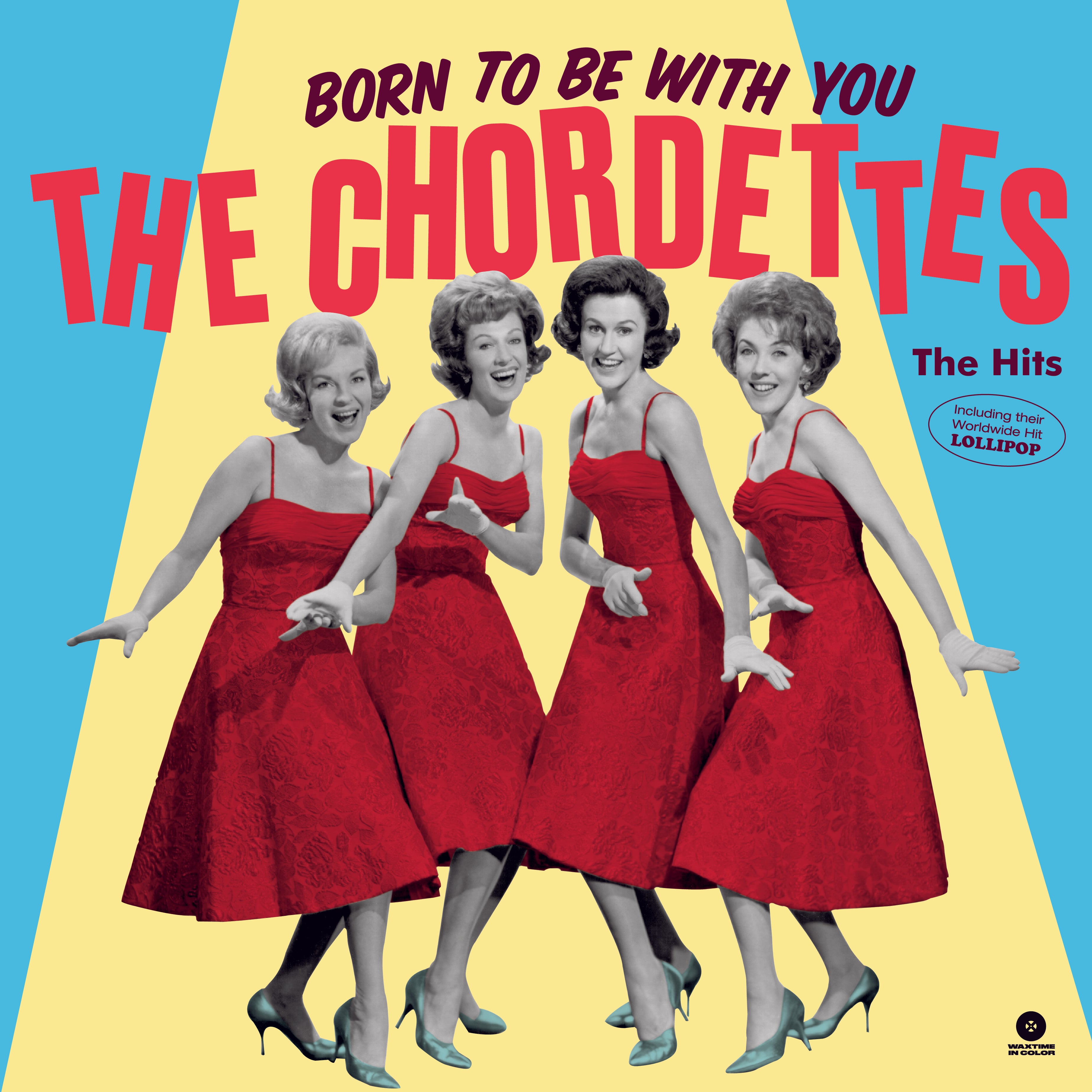 The Chordettes - Born To Be With You: The Hits (LP)
