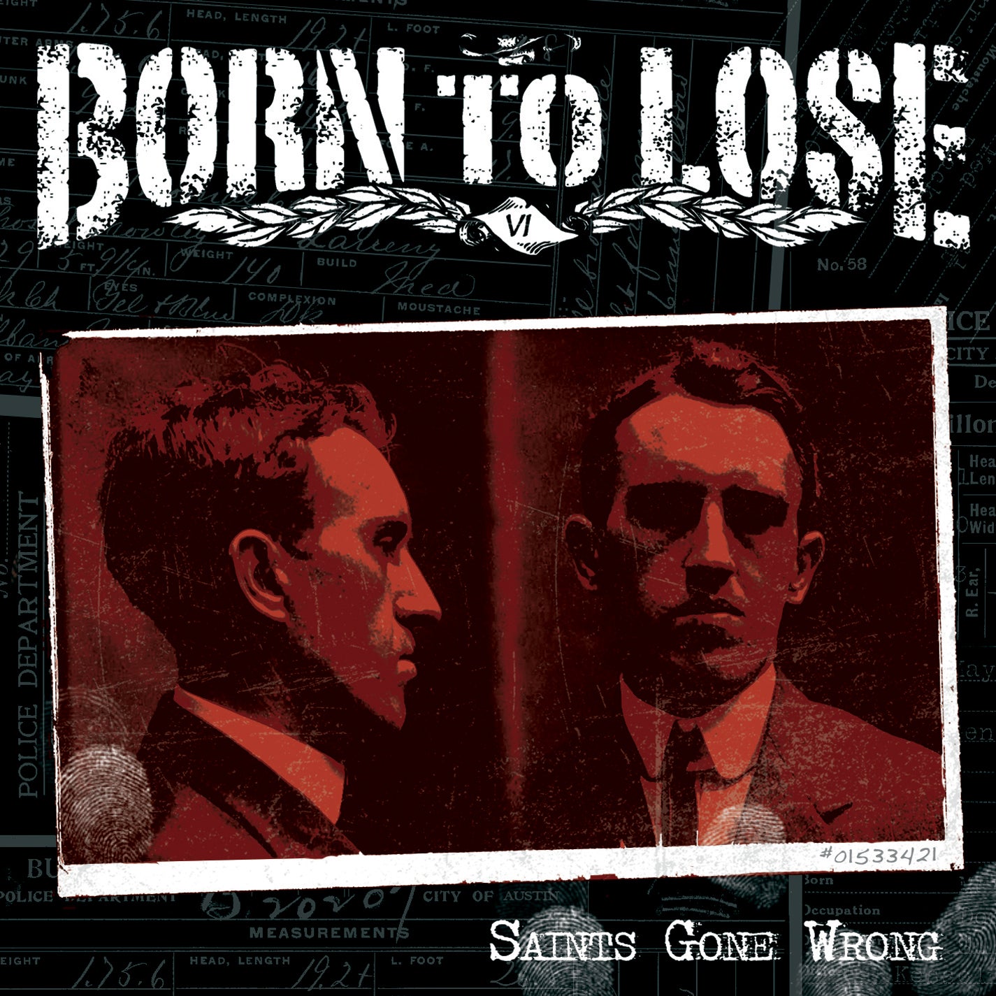Born To Lose - Saints Gone Wrong (CD)