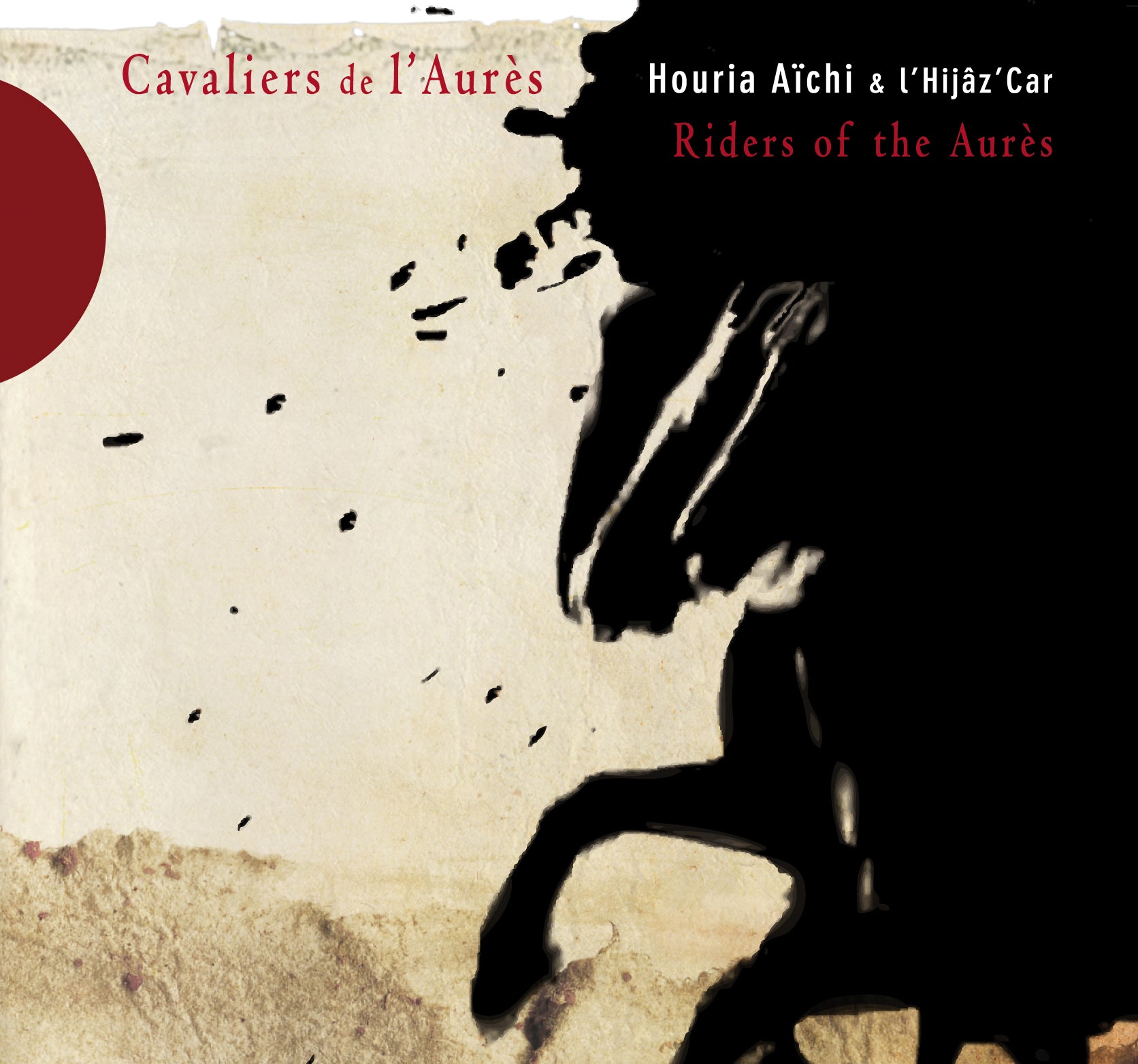 Houria Aïchi - Cavaliers de l'Aures (CD)