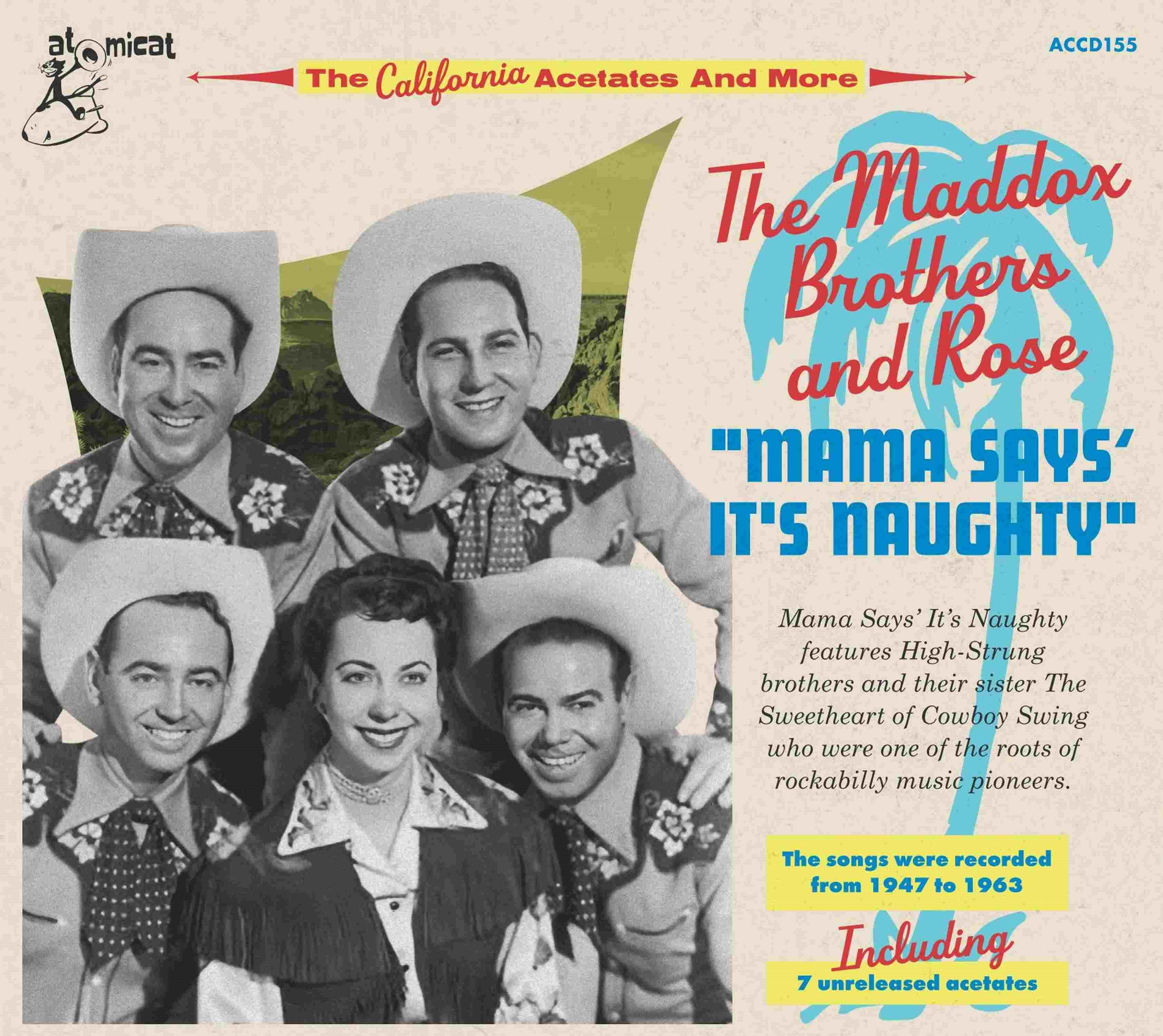 The Maddox Bros & Rose - Mama Says' It's Naughty (CD)