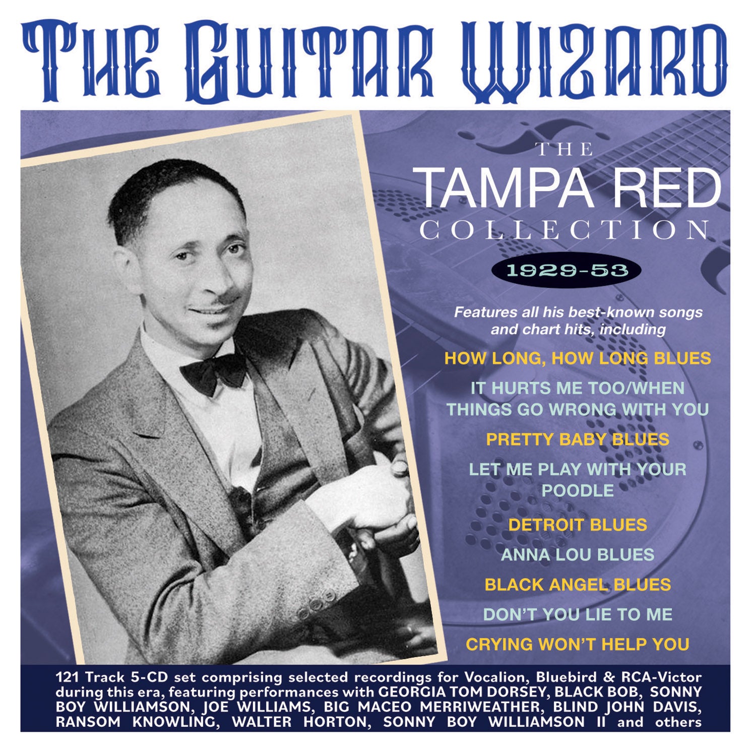 Tampa Red - The Guitar Wizard: The Tampa Red Collection 1929-53 (CD)