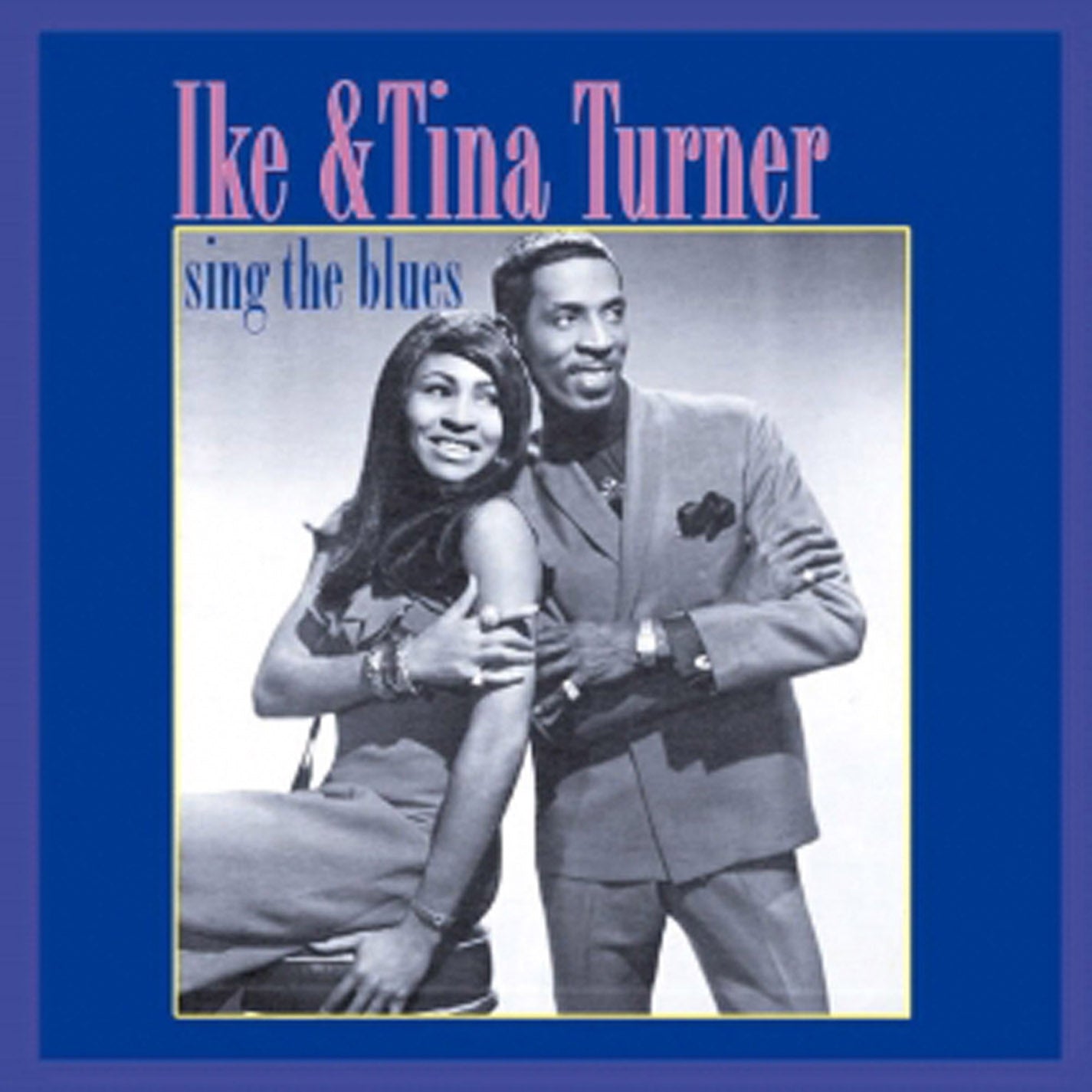 Ike & Tina Turner - Sing The Blues (CD)