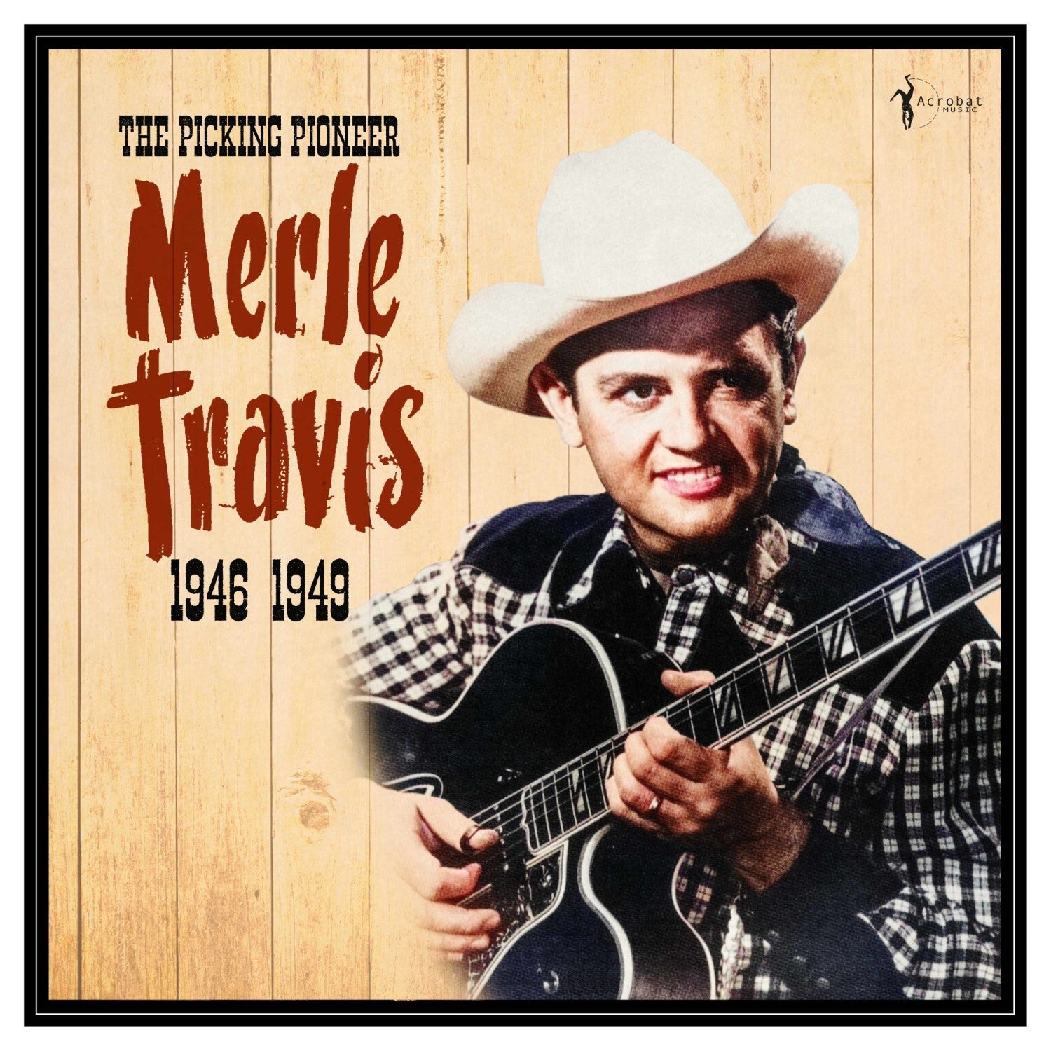 Merle Travis - The Picking Pioneer: 1946-49 (LP)