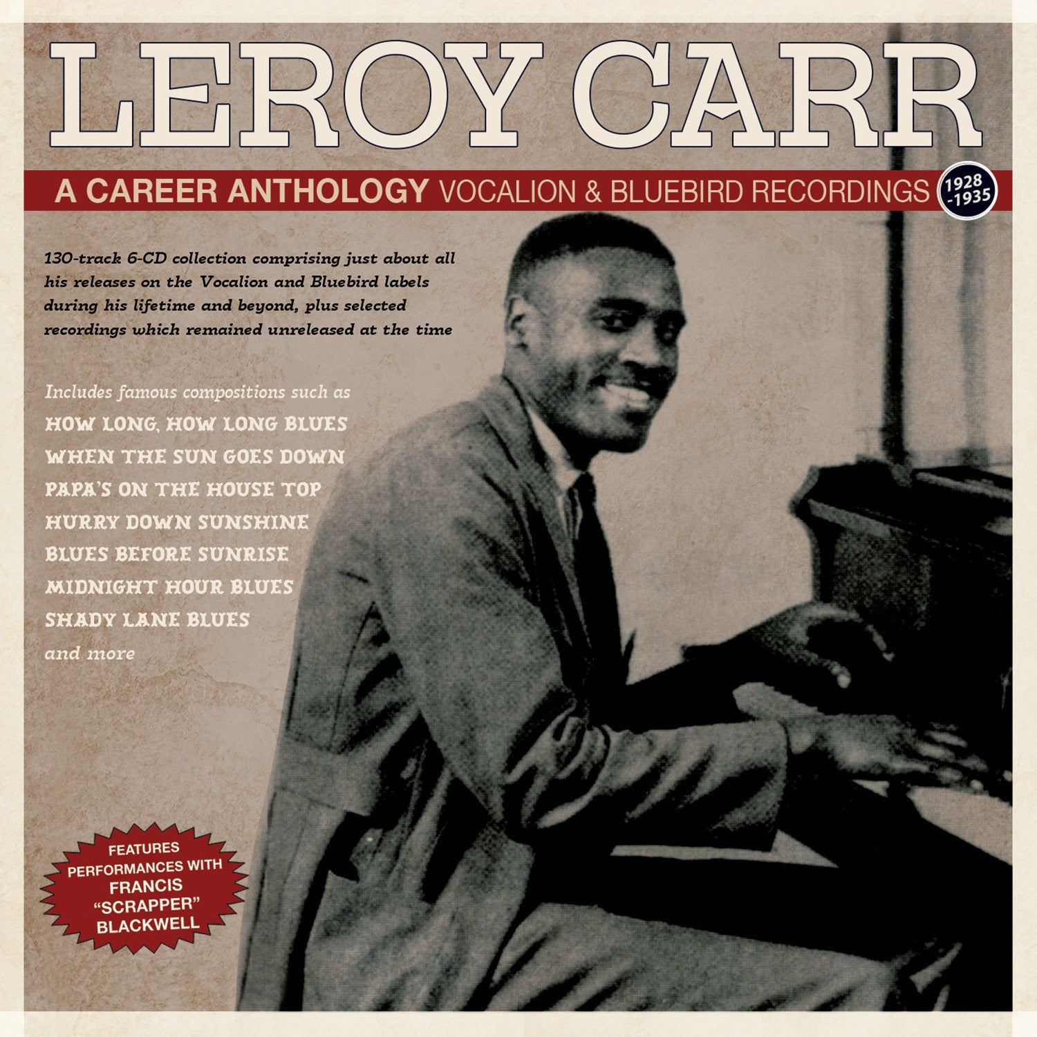 Leroy Carr - A Career Anthology: Vocalion & Bluebird Recordings 1928-35 (CD)
