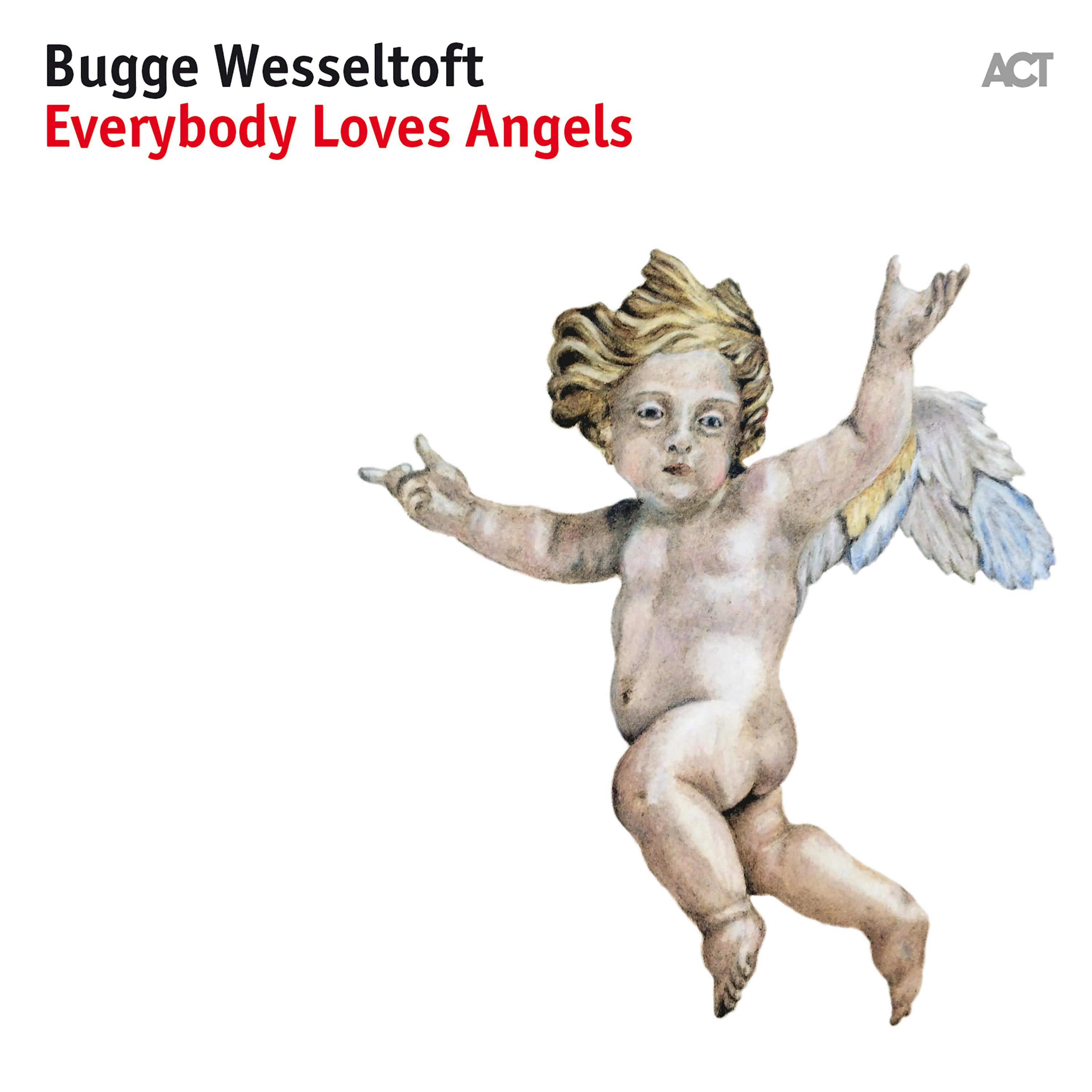Bugge Wesseltoft - Everybody Loves Angels (CD)