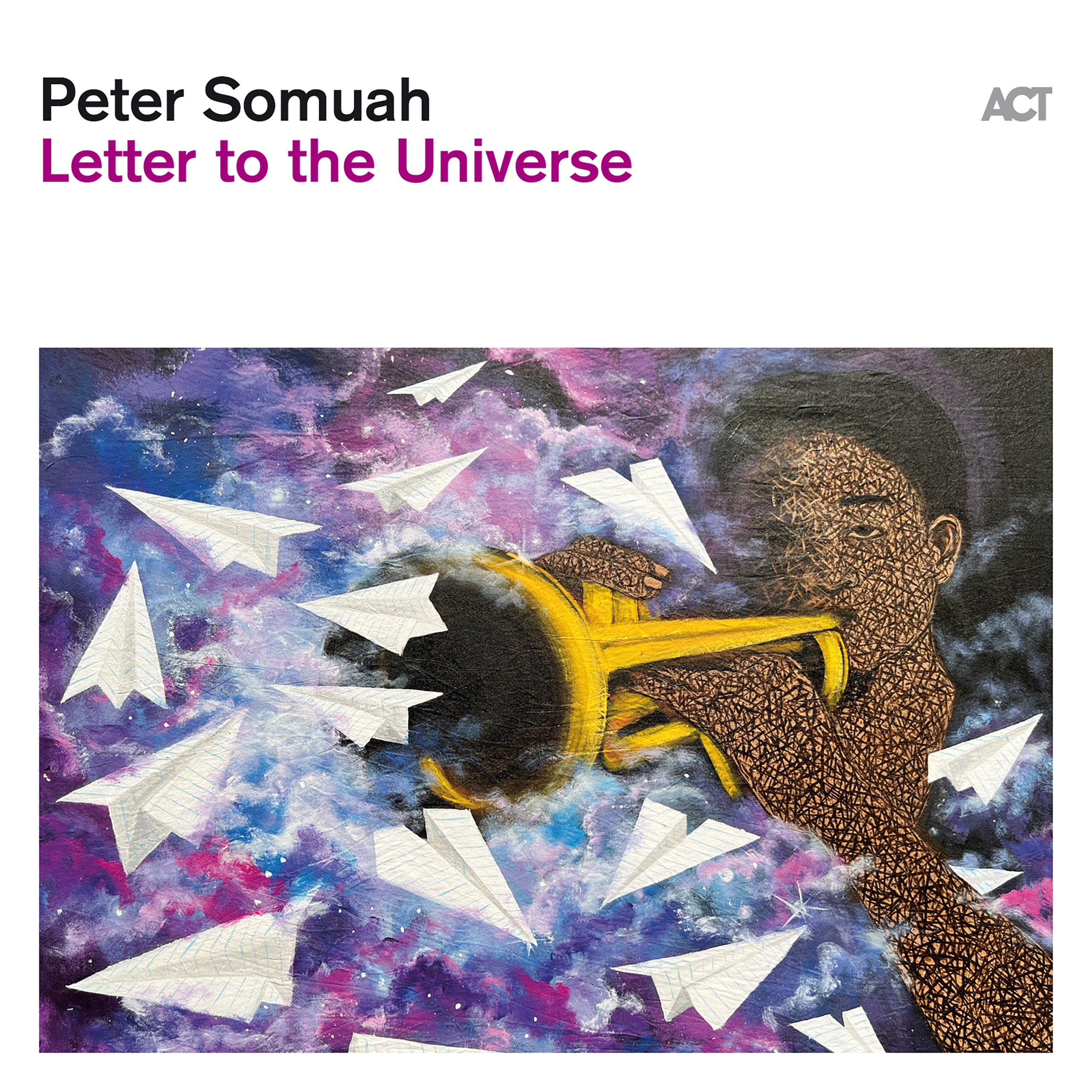 Peter Somuah - Letter To The Universe (CD)