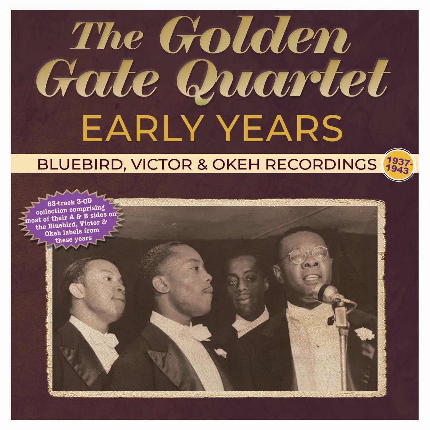 The Golden Gate Quartet - Early Years: Bluebird, Victor & Okeh Recordings 1937-43 (CD)