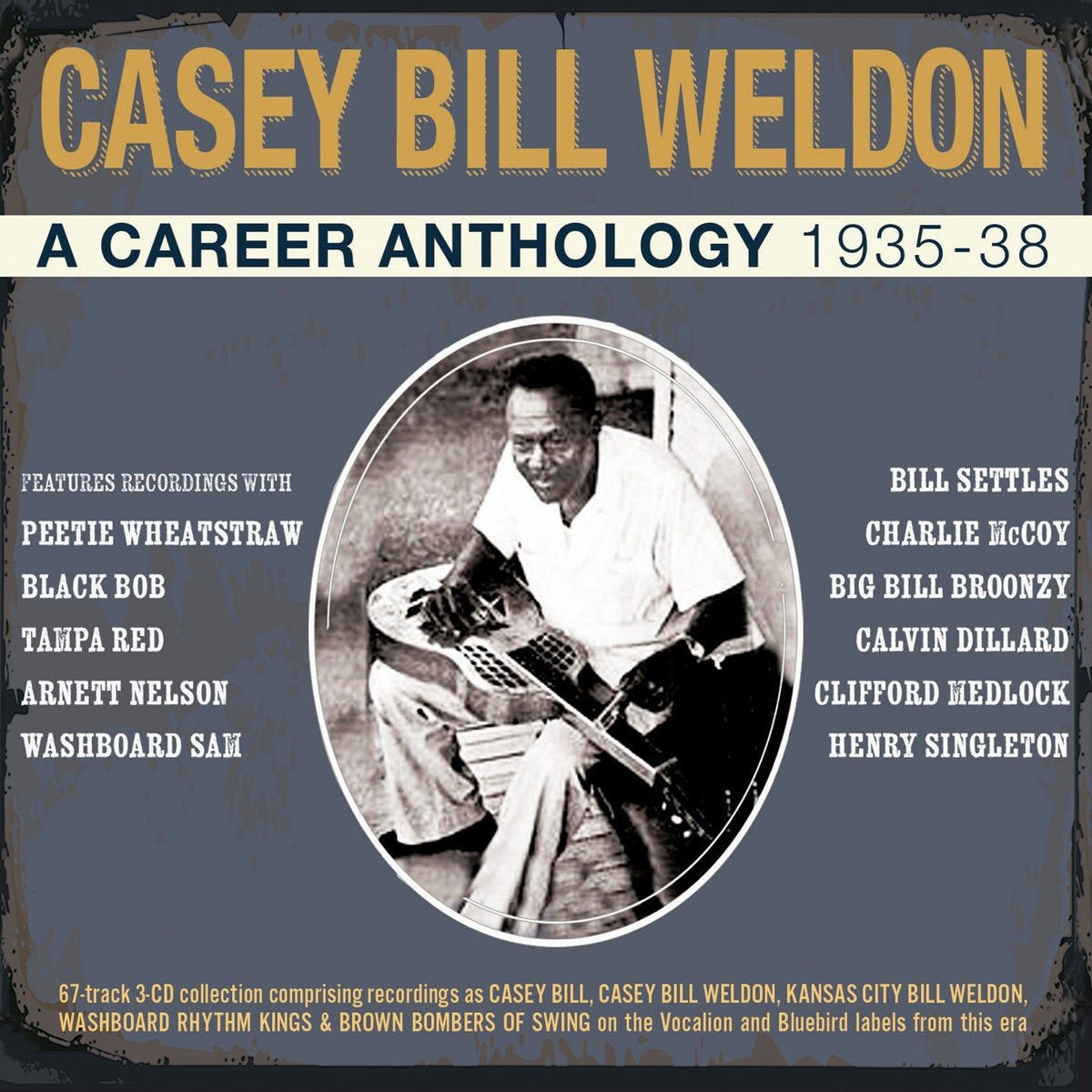 Casey Bill Weedon - A Career Anthology 1935-38 (CD)