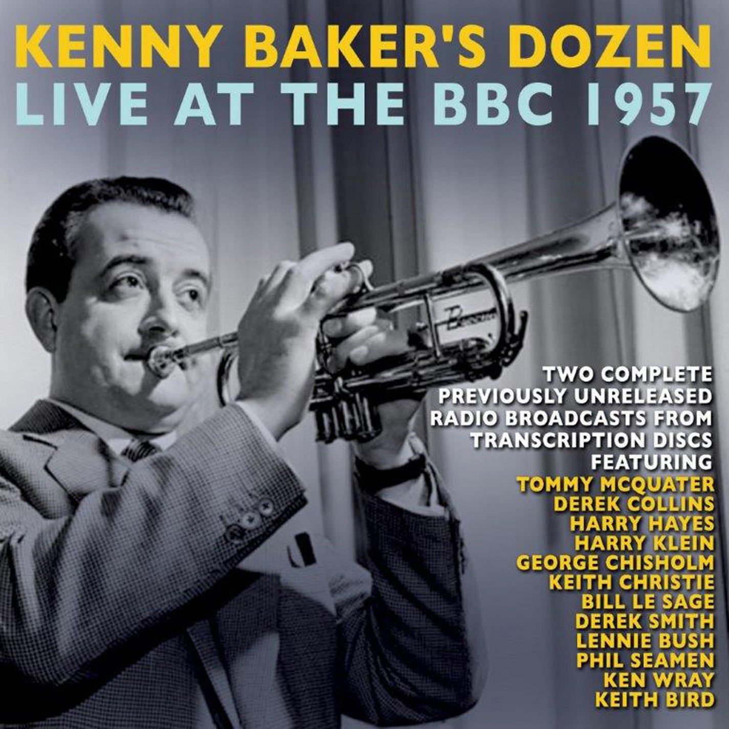 Kenny Baker - Kenny Baker's Dozen Live At The BBC 1957 (CD)