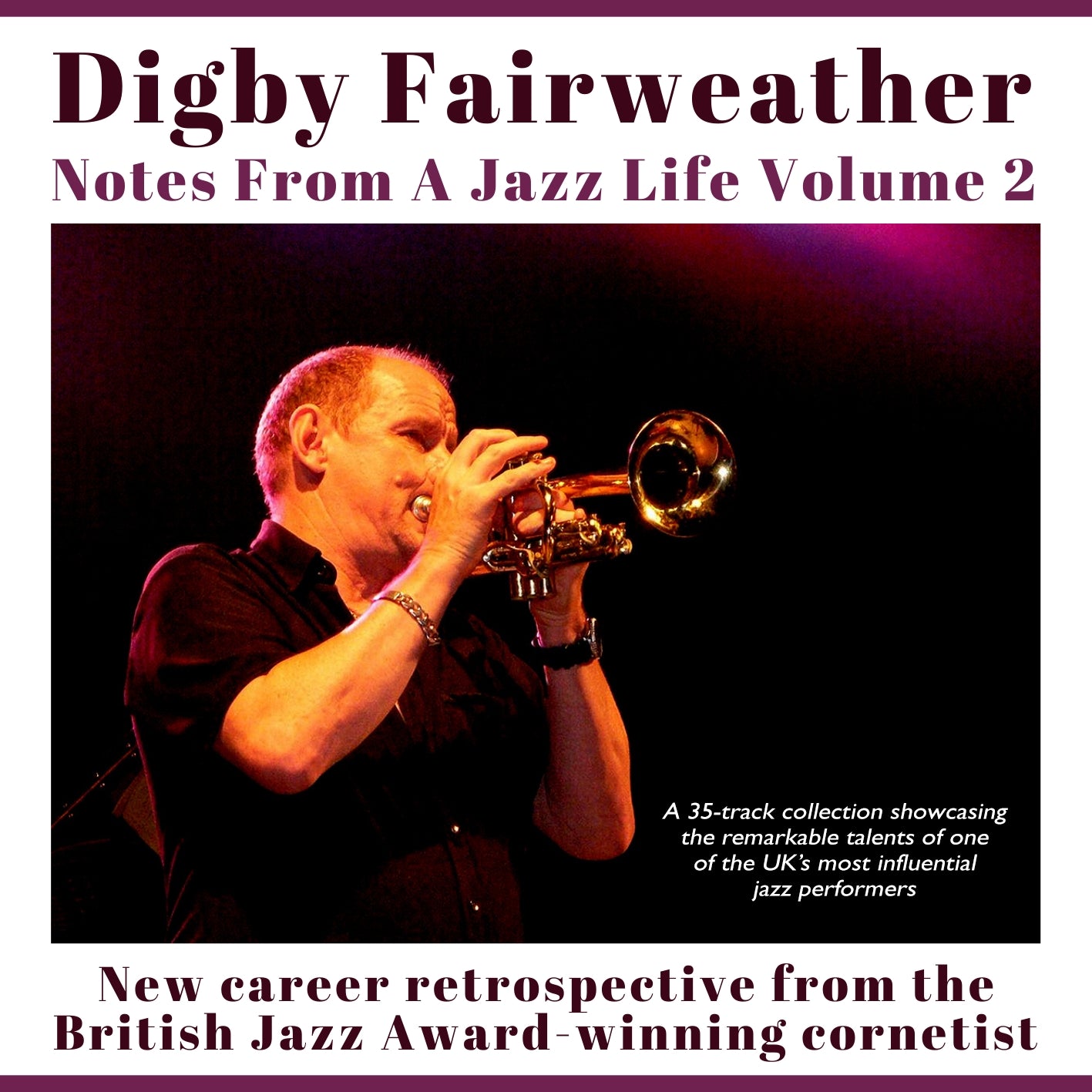 Digby Fairweather - Notes From A Jazz Life Vol. 2 (CD)