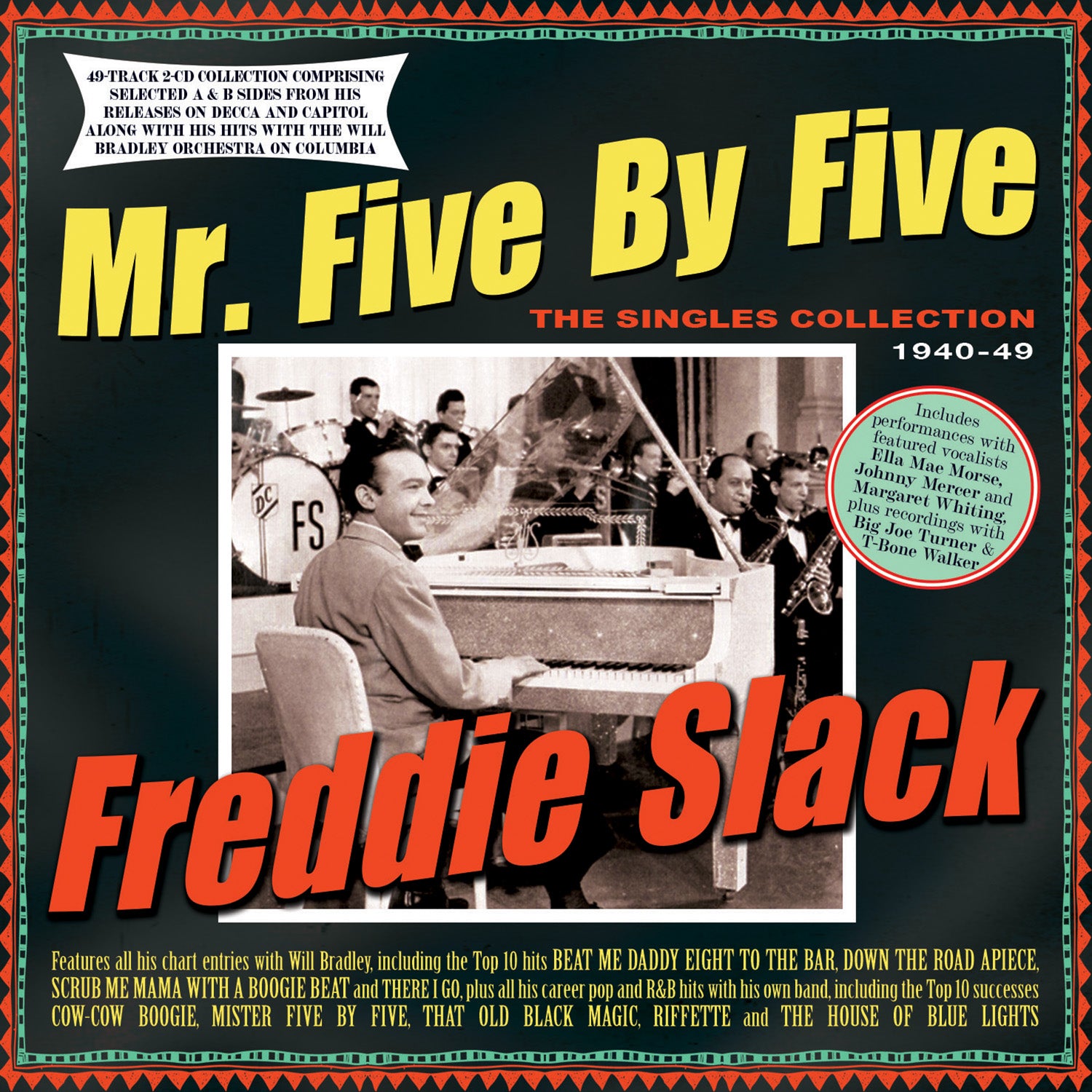 Freddie Slack - Mr. Five By Five: The Singles Collection 1940-49 (CD)
