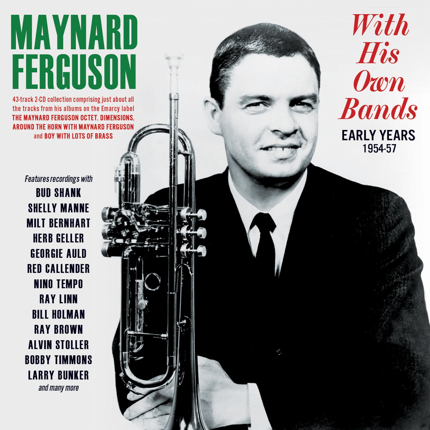 Maynard Ferguson - With His Own Bands: Early Years 1954-57 (CD)