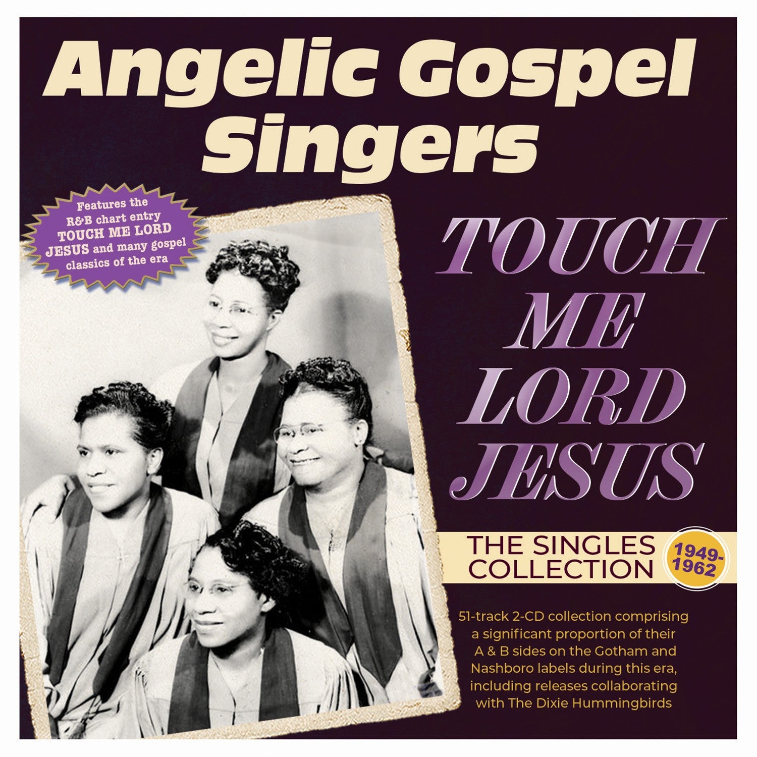 Angelic Gospel Singers - Touch Me Lord Jesus: The Singles Collection 1949-62 (CD)