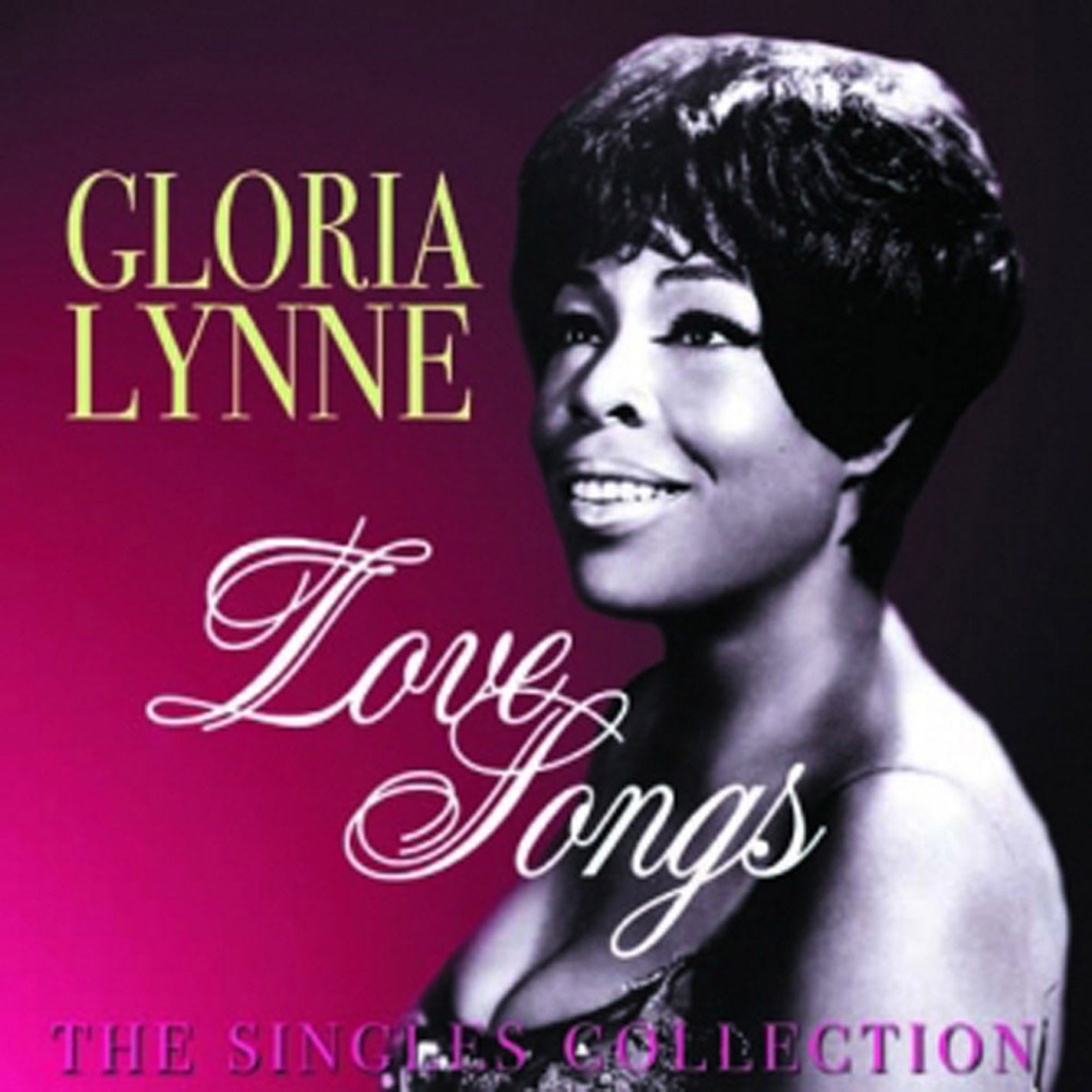 Gloria Lynne - Love Songs: The Singles Collection (CD)