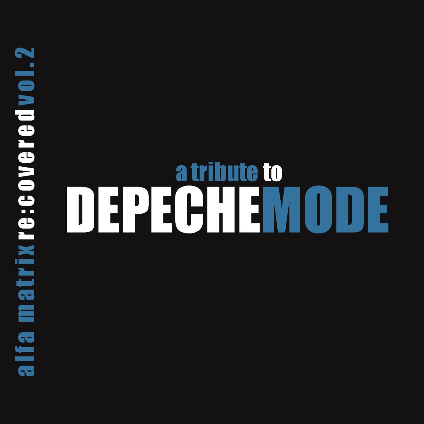 Alfa Matrix Re:covered Vol. 2 - Tribute To Depeche Mode (CD)